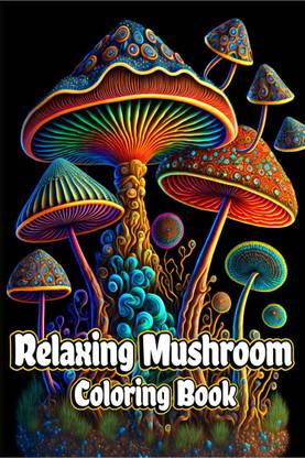 Relaxing Mushroom Coloring Book