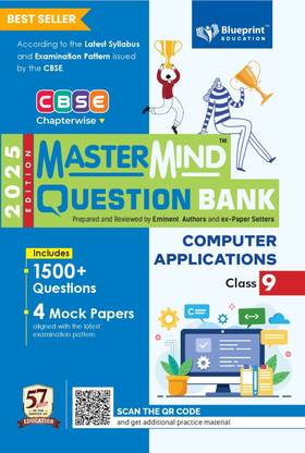 Computer Applications Class 9 CBSE Question Bank by Mastermind 2024-25  - with CBSE Sample Papers 2024-25 based on New Exam Pattern 50% Competency Based Questions 30% Response Type Questions 20% Constructive Type Questions CBSE Topper’s Choice Most Recommended and Bestselling Question Bank for 2025 Exams