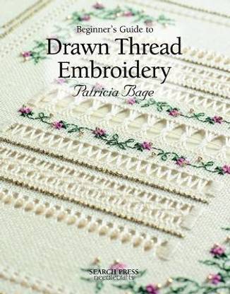 Beginner's Guide to Drawn Thread Embroidery