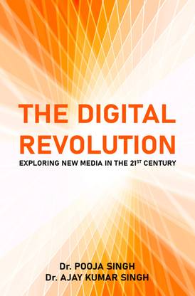 The Digital Revolution: Exploring New Media in the 21st Century