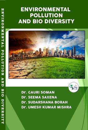 ENVIRONMENTAL POLLUTION AND BIO DIVERSITY
