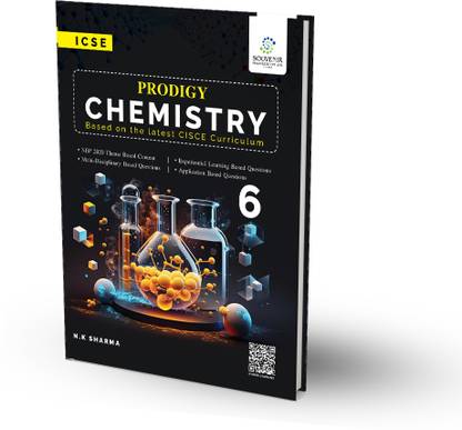 ICSE Chemistry Prodigy for Class 6 (Based on the latest CISCE Curriculum)