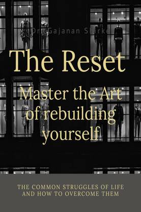 The Reset - Master the Art of rebuilding yourself