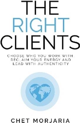 The Right Clients