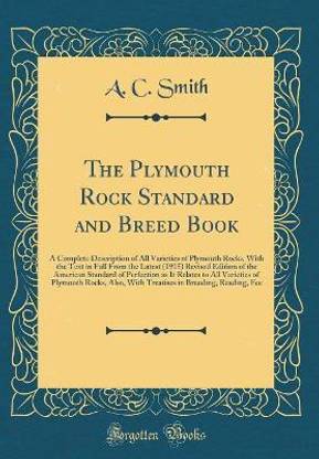 The Plymouth Rock Standard and Breed Book
