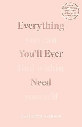 Everything Youll Ever Need: You Can Find Within Yourself (English)