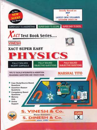 XACT Super Easy Physics For Class 10 - CBSE - Examination 2023-2024
