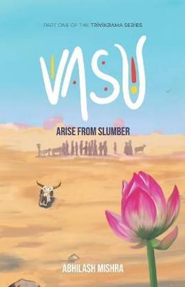 Vasu: Arise From Slumber (Part one of the Trivikrama Series)