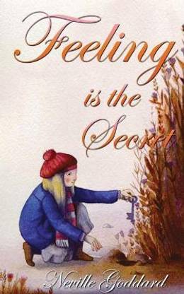 Feeling is the Secret