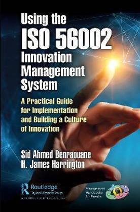 Using the ISO 56002 Innovation Management System