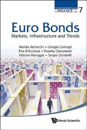 Euro Bonds: Markets, Infrastructure And Trends