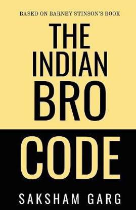 The Indian Bro Code
