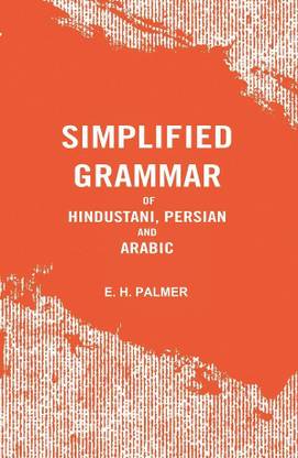 Simplified Grammar of Hindustani, Persian and Arabic [Hardcover]