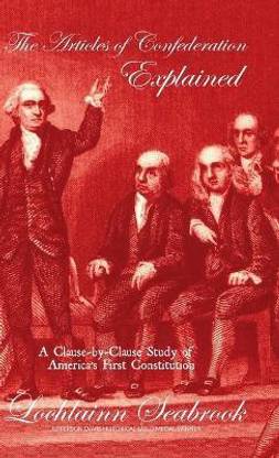 The Articles of Confederation Explained