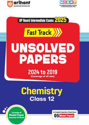 Up Board Intermidiate Pariksha 2025 Fast Track Unsolved Papers 2024 to 2019 Chemistry Class 12