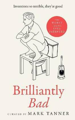 Brilliantly Bad