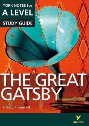 The Great Gatsby York Notes A-level English Literature - for 2026, 2027 exams