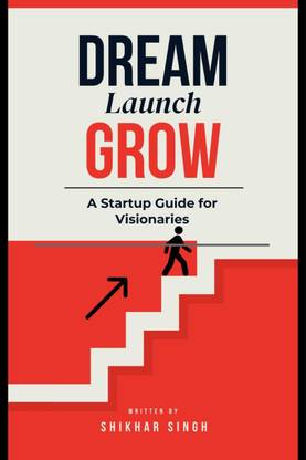 Dream Launch Grow
