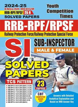 RRB-RPF/RPSF SI Male & Female (English Medium) 23 Solved Papers 2024-25