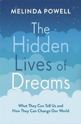 The Hidden Lives of Dreams