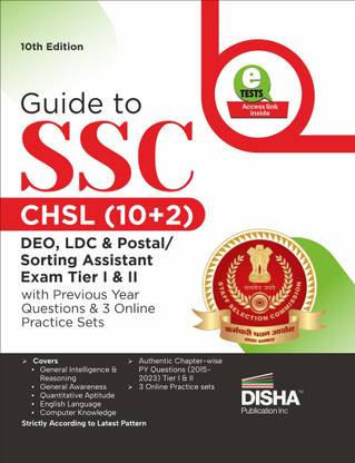 Guide to SSC - CHSL (10+2) DEO, LDC & Postal/ Sorting Assistant Exam Tier I & II with Previous Year Questions & 3 Online Practice Sets 10th Edition | Combined Higher Secondary Level | PYQ | Mock Test