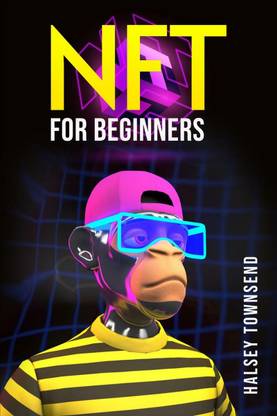 NFT FOR BEGINNERS