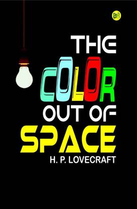 The Color Out Of Space