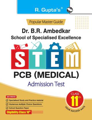R Gupta Guide Book for Recruitment Exam 6  - Dr. BR Ambedkar School of Specialised Excellence - STEM: PCB (Medical)