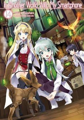 In Another World With My Smartphone: Volume 14 (Light Novel)
