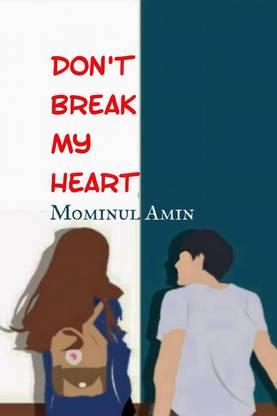 don't break my heart