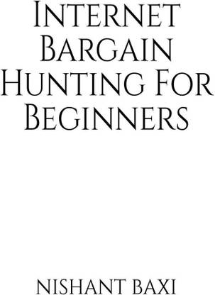 Internet Bargain Hunting For Beginners