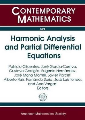 Harmonic Analysis and Partial Differential Equations