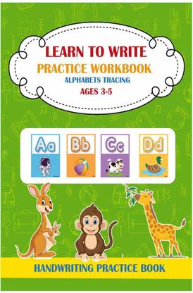 LEARN TO WRITE PRACTICE WORKBOOK ALPHABETS TRACING AGES 3-5 HANDWRITING