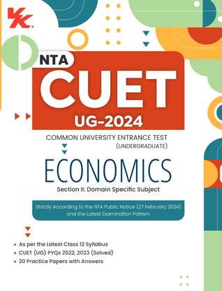 NTA CUET (UG) Economics Book | 10 Sample Papers (Solved) | 5 Mock Test Papers | CUET II | Including Solved Previous Year Question Papers (2022, 2023 ) | For Entrance Exam Preparation Book 2024