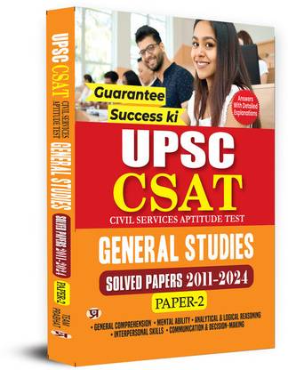UPSC CSAT PYQ (UPSC IAS Civil Services Aptitude Test) General Studies Paper 2 : 13 Years Solved Papers (2011-2024) in English