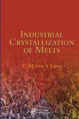 Industrial Crystallization of Melts