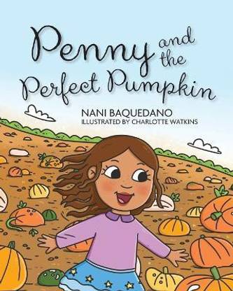 Penny and the Perfect Pumpkin