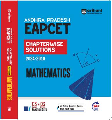 Arihant Andhra Pradesh EAPCET Chapterwise Solutions for Mathematics | With 3 Online & 3 Offline Practice Sets, All Online Question Papers from 2024-2018, and 24/7 Doubt Solver