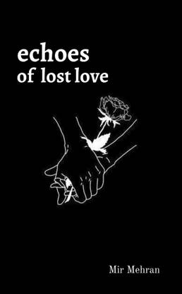 Echoes of Lost Love
