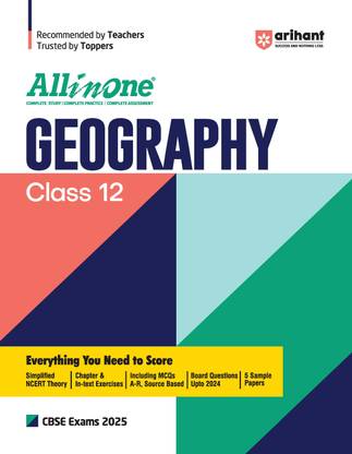 (Old Edition) All In One Geography Class 12th Based On Latest NCERT For CBSE Exams 2025| Mind map in each chapter| Clear & Concise Theory| Intext & Chapter Exercises| Sample Question Papers 2025 Edition
