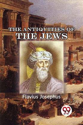 The Antiquities Of The Jews