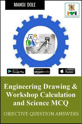 Engineering Drawing & Workshop Calculation and Science MCQ