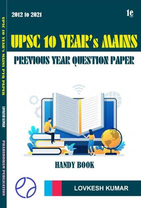 UPSC 10 YEAR'S MAINS PREVIOUS YEAR QUESTION PAPER