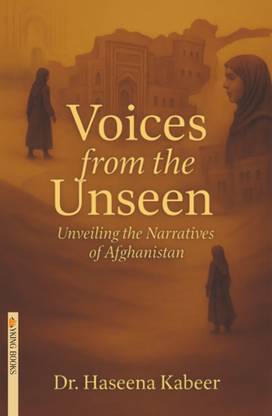Voices from the Unseen: Unveilling the Narratives of Afghanistan