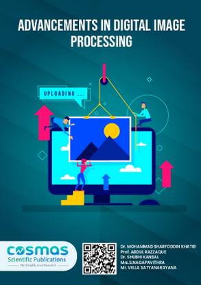 ADVANCEMENTS IN DIGITAL IMAGE
PROCESSING