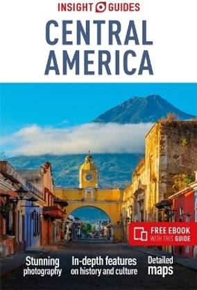 Insight Guides Central America: Travel Guide with Free eBook