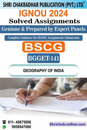 IGNOU BGGET 141 Solved Assignment 2024 Geography of India IGNOU Solved Assignment IGNOU BSCG Geography (2024) bgget141