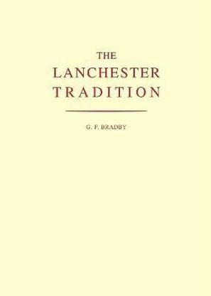 The Lanchester Tradition
