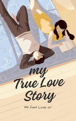 My True Love Story