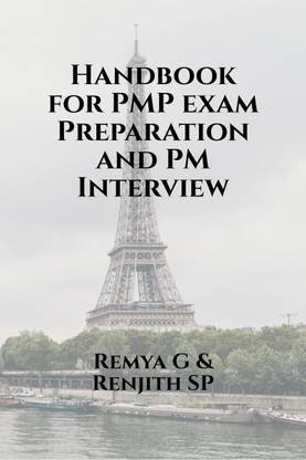 Handbook for PMP exam Preparation and PM Interview